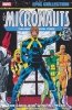 MICRONAUTS EPIC COLLECTION THE ORIGINAL MARVEL YEARS THE LONG AND WINDING ROAD TP [9781302967406]